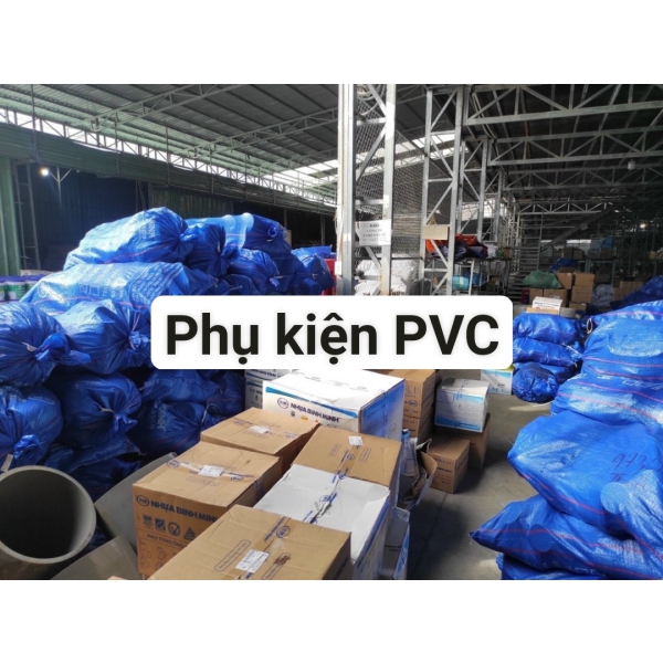 Kho phụ kiện ống nhựa PVC phía nam
